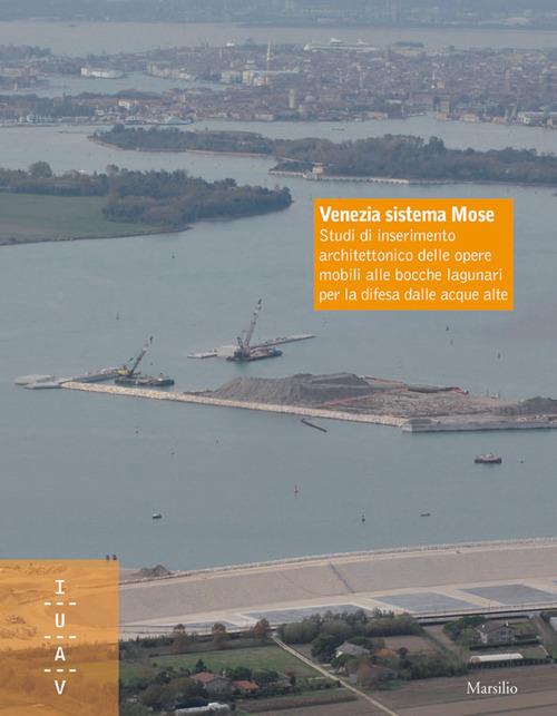 Venezia sistema Mose - copertina