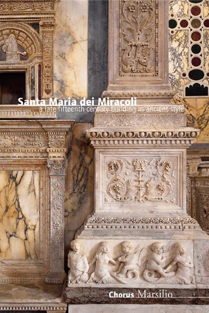 Santa Maria dei Miracoli. Un'architettura all'antica nel tardo Quattrocento. Ediz. inglese - Paola Modesti - copertina