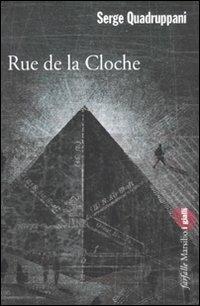 Rue de la Cloche - Serge Quadruppani - copertina