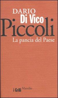 Piccoli. La pancia del paese - Dario Di Vico - copertina