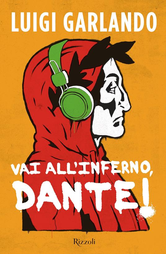 Vai all'Inferno, Dante! - Luigi Garlando - ebook