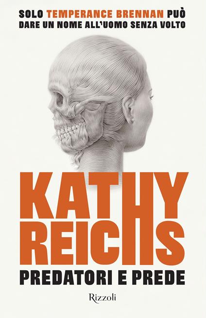 Predatori e prede - Kathy Reichs,Luisa Piussi - ebook