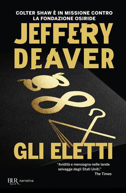 Gli eletti - Jeffery Deaver,Sandro Ristori - ebook
