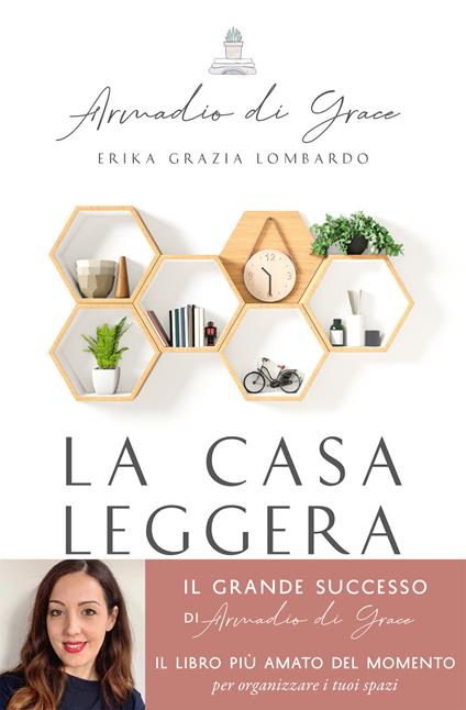 La casa leggera. Ordinata, pulita e sostenibile in soli 31 giorni - Erika Grazia Lombardo - ebook