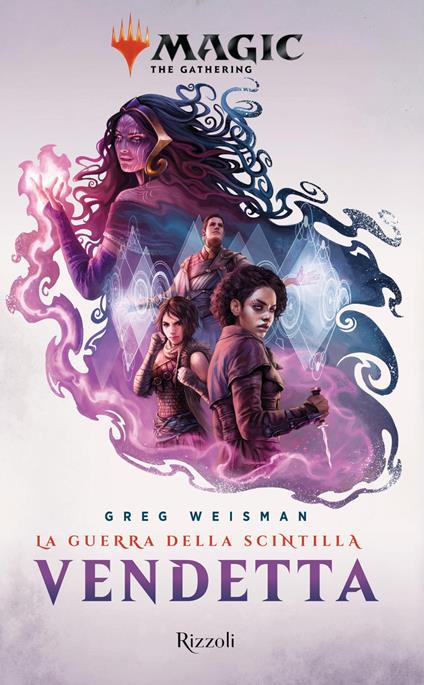 Vendetta: La guerra della Scintilla. Magic: the gathering - Greg Weisman,Massimo Gardella - ebook