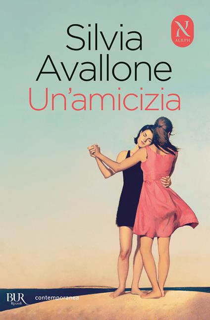 Un' amicizia - Silvia Avallone - ebook