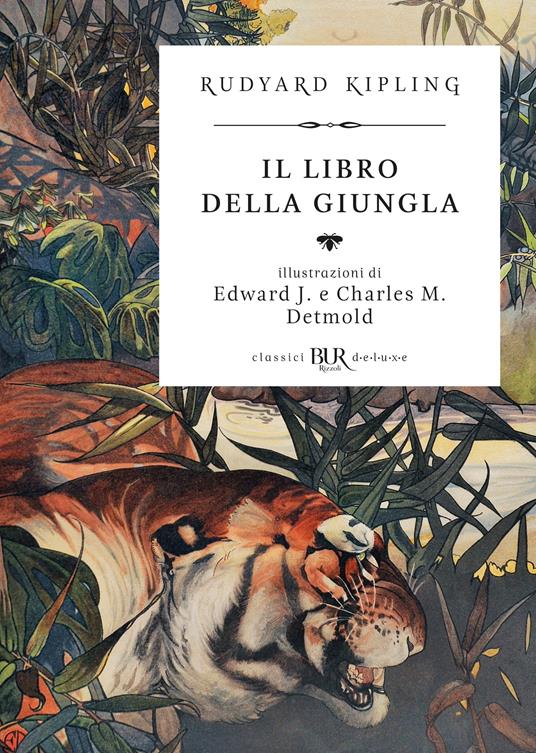 Il libro della giungla - Rudyard Kipling,Charles M. Detmold,Edward J. Detmold,Giuliana Pozzo Galeazzi - ebook