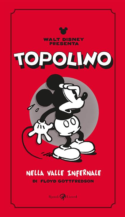 Walt Disney presenta Topolino nella valle infernale - Floyd Gottfredson,A. Merico - ebook