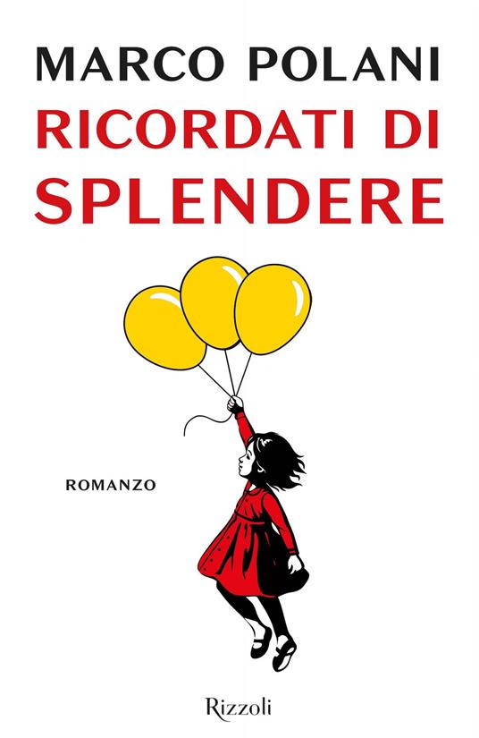 Ricordati di splendere - Marco Polani - ebook