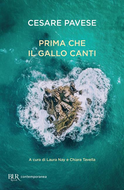 Prima che il gallo canti - Cesare Pavese,Laura Nay,Chiara Tavella - ebook