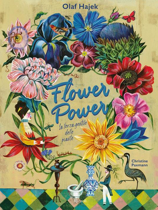 Flower power. La forza gentile delle piante. Ediz. illustrata - Olaf Hajek,Christine Paxmann,Davide Vincenti - ebook