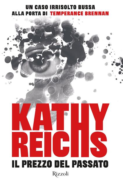 Il prezzo del passato - Kathy Reichs,Luisa Piussi,Isabella Zani - ebook