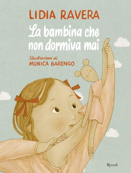 La bambina che non dormiva mai - Lidia Ravera,Monica Barengo - ebook