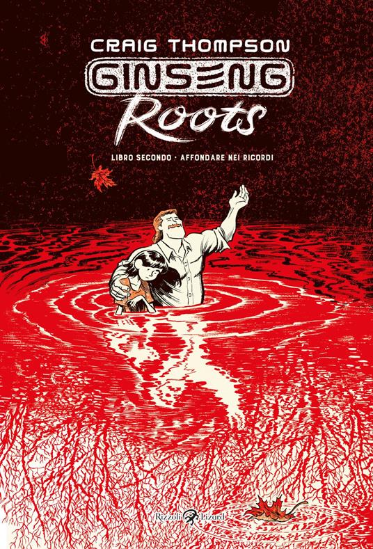 Ginseng Roots. Vol. 2 - Craig Thompson,Vincenzo Filosa - ebook