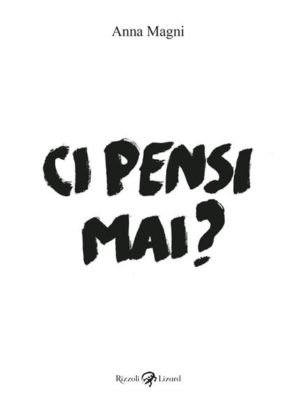 Ci pensi mai? - Anna Magni - ebook