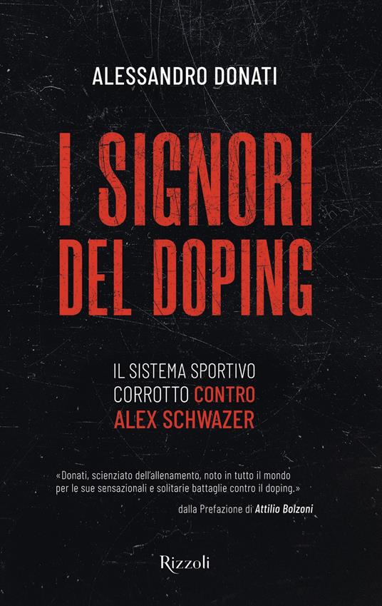 I signori del doping. Il sistema sportivo corrotto contro Alex Schwazer - Alessandro Donati - ebook