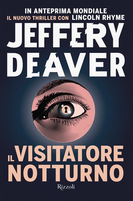 Il visitatore notturno - Jeffery Deaver,Rosa Prencipe - ebook