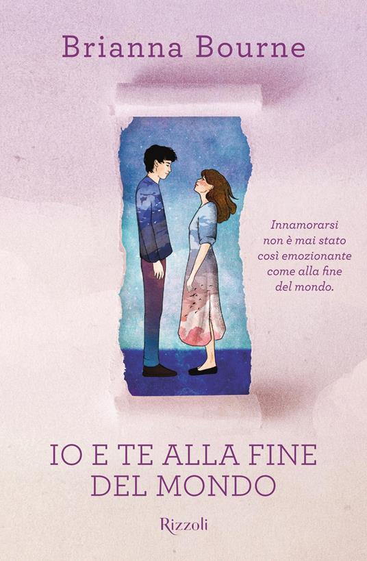 Io e te alla fine del mondo - Brianna Bourne - ebook