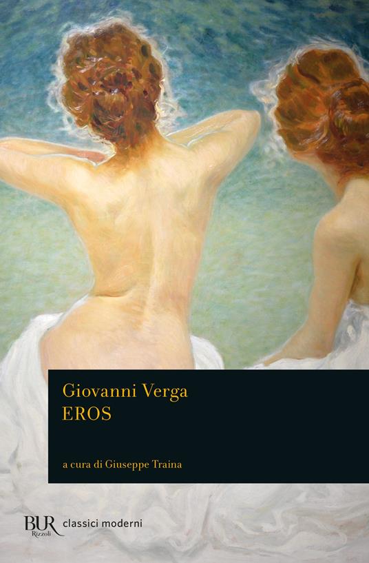 Eros - Giovanni Verga,Giuseppe Traina - ebook