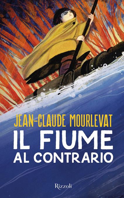 Il fiume al contrario - Jean-Claude Mourlevat,Bérénice Capatti - ebook
