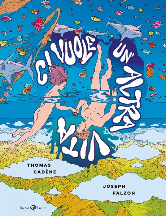 Ci vuole un'altra vita - Thomas Cadène,Joseph Falzon,Lara Pollero - ebook