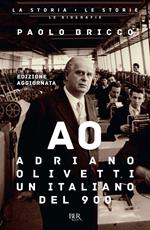 Adriano Olivetti, un italiano del Novecento