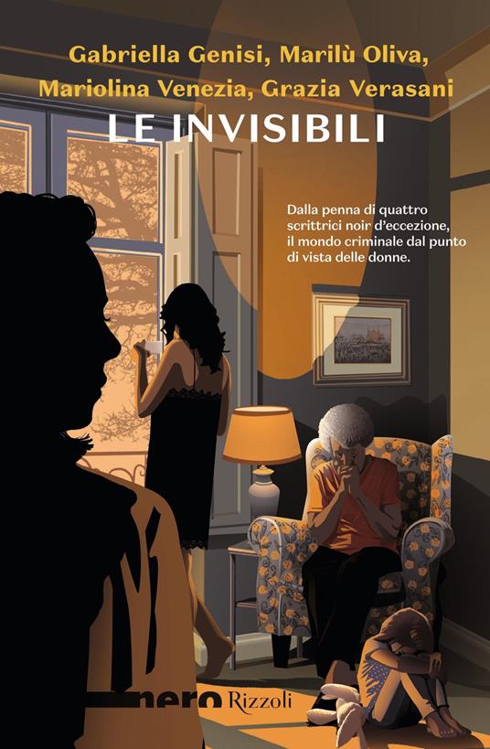 Le invisibili - Gabriella Genisi,Marilù Oliva,Mariolina Venezia,Grazia Verasani - ebook