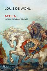 Attila. La tempesta dall'Oriente