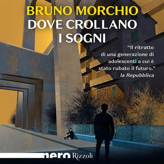 Dove crollano i sogni (Nero Rizzoli)