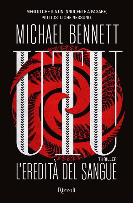 Utu. L'eredità del sangue - Michael Bennett,Annamaria Raffo - ebook