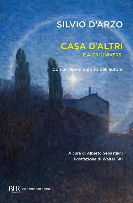 Casa d'altri e altri universi - Silvio D'Arzo,Alberto Sebastiani - ebook