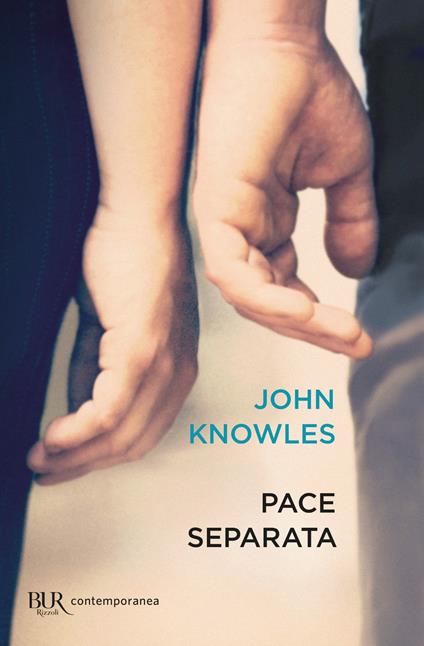 Pace separata - John Knowles,E. Pelitti - ebook