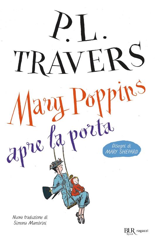 Mary Poppins apre la porta - P. L. Travers,Mary Shepard,Simona Mambrini - ebook