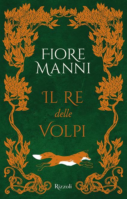 Il re delle volpi - Fiore Manni - ebook