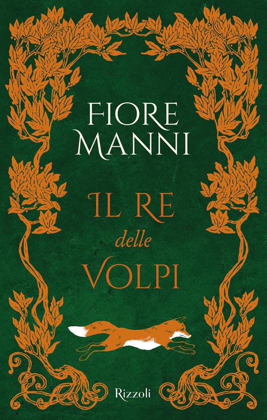 Il re delle volpi - Fiore Manni - ebook