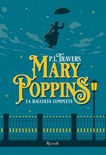 Mary Poppins - La raccolta completa