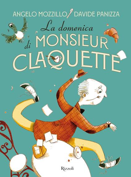 La domenica di Monsieur Claquette - Angelo Mozzillo,Davide Panizza - ebook