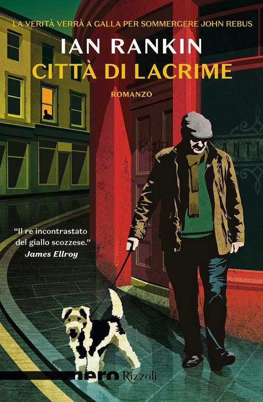 Città di lacrime - Ian Rankin,Alberto Pezzotta - ebook