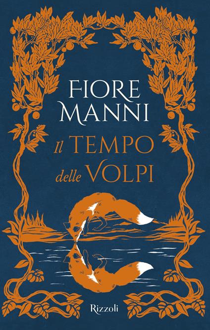 Il tempo delle volpi - Fiore Manni - ebook