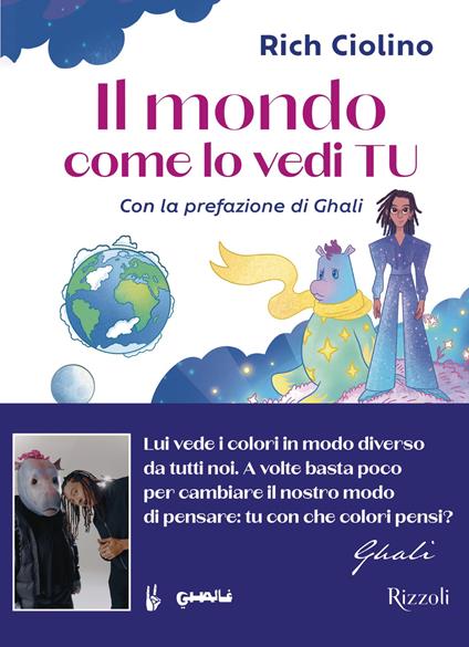 Il mondo come lo vedi tu - Pierdomenico Baccalario,Rich Ciolino - ebook