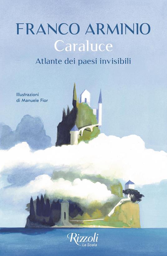 Caraluce. Atlante dei paesi invisibili - Franco Arminio,Manuele Fior - ebook