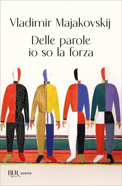 Delle parole io so la forza - Vladimir Majakovskij,Guido Carpi - ebook