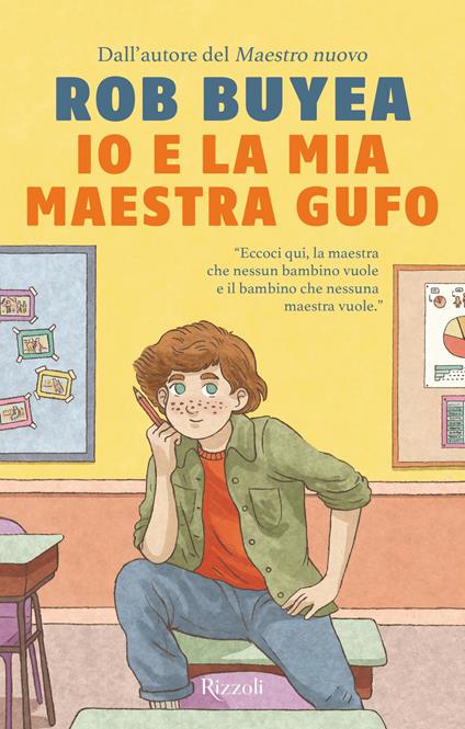 Io e la mia maestra Gufo - Rob Buyea,Beatrice Masini - ebook