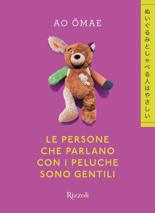 Le persone che parlano con i peluche sono gentili - Ao Omae,Giuseppe Giordano - ebook