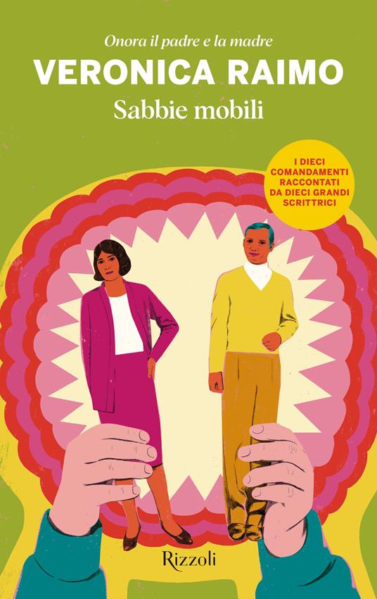 Sabbie mobili. Onora il padre e la madre - Veronica Raimo - ebook