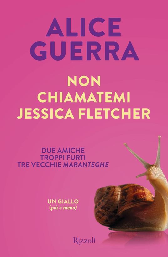 Non chiamatemi Jessica Fletcher - Alice Guerra - ebook