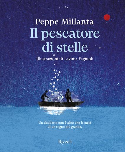 Il pescatore di stelle - Peppe Millanta,Lavinia Fagiuoli - ebook