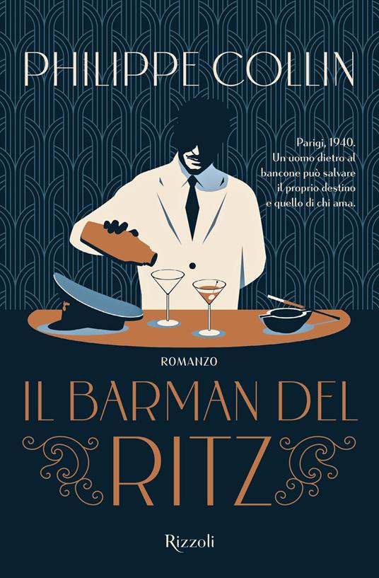 Il barman del Ritz - Philippe Collin,Luigi Maria Sponzilli - ebook