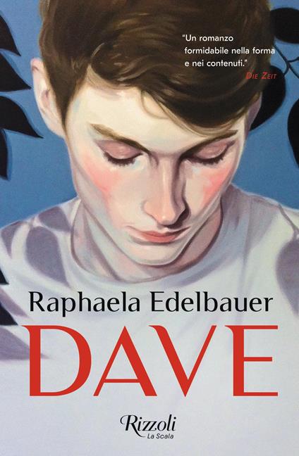 Dave - Raphaela Edelbauer,Marina Pugliano,Valentina Tortelli - ebook