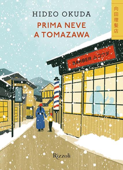 Prima neve a Tomazawa - Hideo Okuda,Asuka Ozumi - ebook